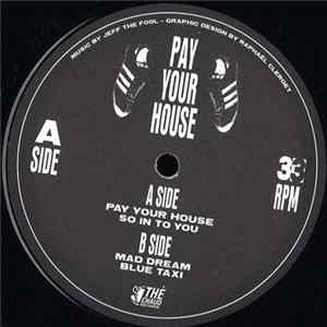 Jeff The Fool - Pay Your House flac