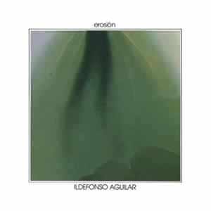 Ildefonso Aguilar - Erosión flac
