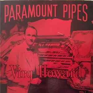 Virg Howard - Paramount Pipes, Virg Howard on the Toledo Paramount Theater Pipe Organ - Toledo, Ohio flac