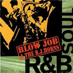 Blow Job & The B. J. Horns - Blow Job & The B. J. Horns flac