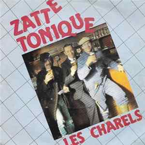 Les Charels - Zatte - Tonique / Reverie Sur Le Tram 33 flac