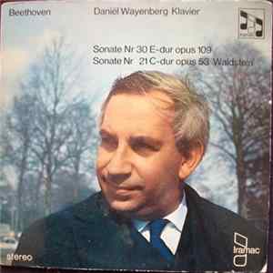 Beethoven / Daniël Wayenberg - Sonata No 30 In E Major Opus 109 / Sonata No 21 In C Major Opus 53 'Waldstein' flac
