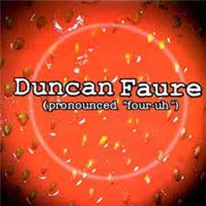 Duncan Faure - Pronounced "Four-Uh" flac