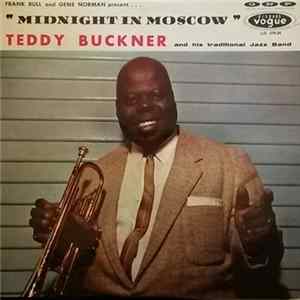 Teddy Buckner And His Traditional Jazz Band - Midnight In Moscow flac