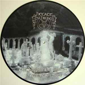 Hecate Enthroned - The Slaughter Of Innocence, A Requiem For The Mighty flac