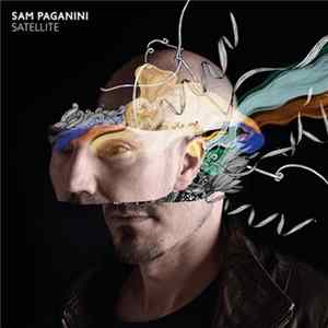 Sam Paganini - Satellite flac