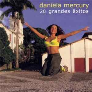 Daniela Mercury - 20 Grandes Êxitos flac