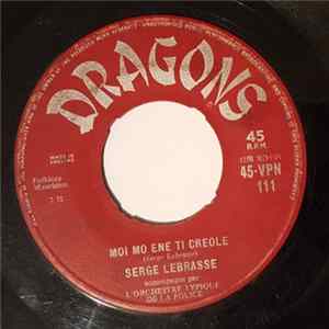 Serge Lebrasse - Moi Mo Ene Ti Créole / La Ville Quatre Bornes flac