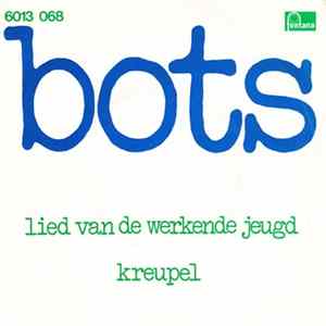 Bots - Lied Van De Werkende Jeugd flac