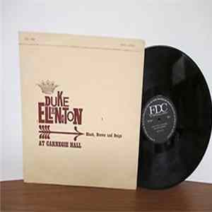 Duke Ellington And His Orchestra - Black, Brown And Beige - At Carnegie Hall flac