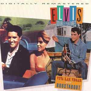 Elvis Presley - Viva Las Vegas And Roustabout flac