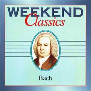 Various - Weekend Classics - Bach flac