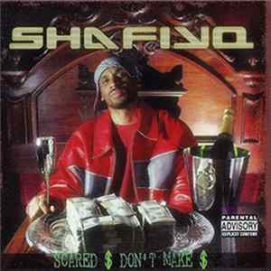 Lord Shafiyq - Scared $ Don't Make $ flac