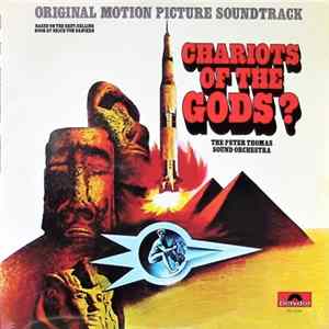 Peter Thomas Sound Orchestra - Chariots Of The Gods? (Original Soundtrack) flac