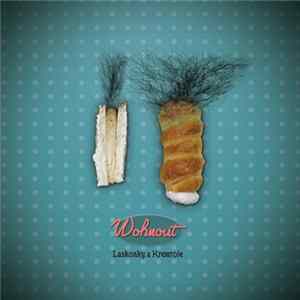 Wohnout - Laskonky A Kremrole flac