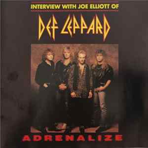 Def Leppard - Adrenalize - Interview With Joe Elliot flac