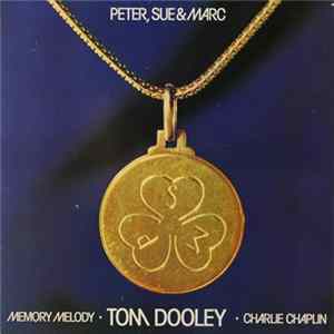 Peter, Sue & Marc - Memory Melody • Tom Dooley • Charlie Chaplin flac