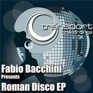 Fabio Bacchini - Roman Disco EP flac