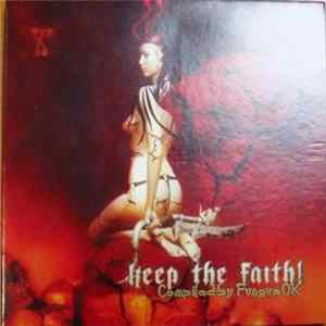 FungusOK - Keep The Faith! flac