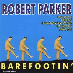 Robert Parker - Barefootin' flac