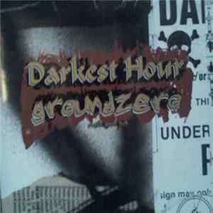Darkest Hour / Groundzero - Darkest Hour / Groundzero flac