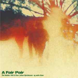 The Haiduks, Einar Jullum - A Fair Pair (double album) flac