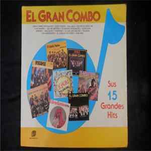 El Gran Combo - Sus 15 Grandes Hits flac