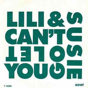 Lili & Susie - Can't Let You Go flac