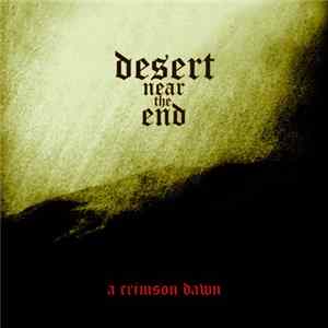 Desert Near The End - A Crimson Dawn flac