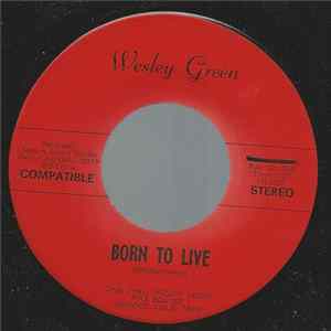 Wesley Green - Born To Live flac