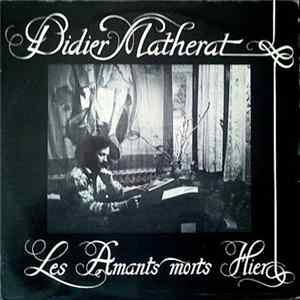 Didier Matherat - Les Amants Morts Hier flac