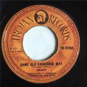 Dandy - Same Old Fashioned Way flac