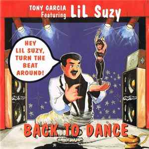 Tony Garcia Featuring Lil Suzy - Turn The Beat Around (Back To Dance) flac
