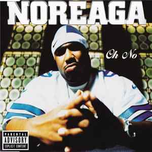 Noreaga - Oh No flac