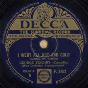 George Formby - I Went All Hot And Cold / My Ukulele flac