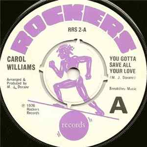 Carol Williams / The Man Himself - You Gotta Save All Your Love flac
