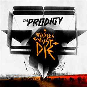 The Prodigy - Invaders Must Die flac