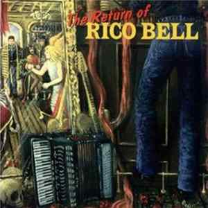 Rico Bell - The Return Of Rico Bell flac