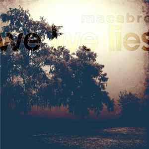 macabro - We Live Lies flac
