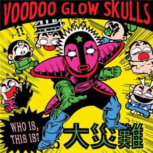 Voodoo Glow Skulls - Who Is, This Is? flac