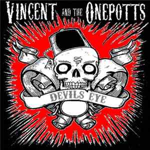 Vincent And The Onepotts - Devils Eye flac