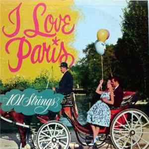 101 Strings - I Love Paris flac