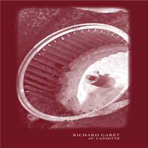 Richard Garet - 60' Cassette flac