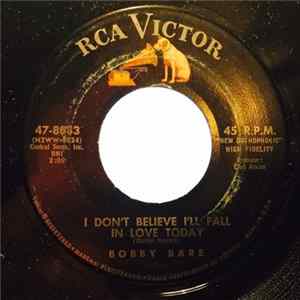 Bobby Bare - To Whom It May Concern / I Don't Believe I'll Fall In Love Today flac