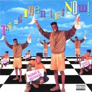 Young & Restless - That Was Then...This Is Now! flac