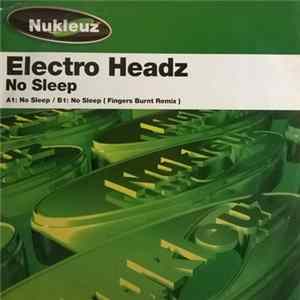 Electro Headz - No Sleep flac