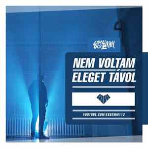 Essemm - Nem Voltam Eleget Távol flac