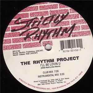 The Rhythm Project - I'll Be Lovin U / Cum On flac