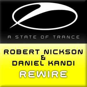 Robert Nickson & Daniel Kandi - Rewire flac