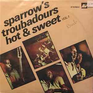 Sparrow's Troubadours - Hot & Sweet Vol. 1 flac